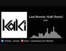 【東方アレンジ/HARD TRANCE】Last Remote (KaKi Remix)【ラストリモート】