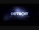Detroit Become Human 【体験版】