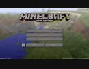 【ゲーム実況】一人でさみしいおっさんのマインクラフトpart1?