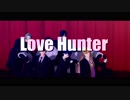 【MMD刀剣乱舞】Love Hunter【長船派】