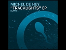 Tracklights (Crackazat Remix) / Michel De Hey