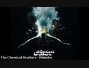 The Chemical Brothers - Dissolve
