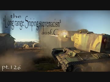 【ゆっくり実況】遠距離狙撃至上主義C型～誕生日前夜祭編～【WarThunder】pt.126
