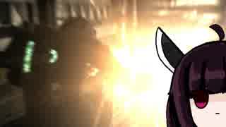 【VOICEROID実況】きりたんがDeadSpace2やるだけpart20