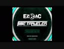 EZ2AC:TIME TRAVELER 5K STANDARDプレイ動画詰め合わせ