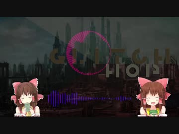 Glitch hop神社☆.mp4