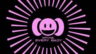 everybady!! /ft.初音ミク