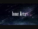 【歌ってみた】Inner Arts【SHU】