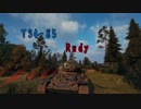 【WoT】ささイアは駄弁りたい【part4:T-34-85Rudy】