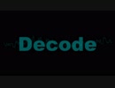 【UTAU用音源配布】Decode【宵波】
