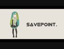 SAVEPOINT. / そうまとうＰ