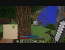 適当にやるマイクラ1.12.2.part3