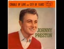 Johnny Preston - Cradle Of Love