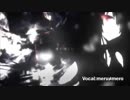 meru≠mero【無力P Aspirin】歌ってみた