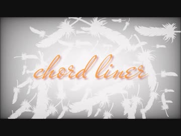 【ONE】 chord liner【CeVIOカバー】