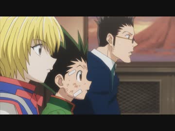 HUNTER×HUNTER　第25話　ミエナイ×ト×アエナイ