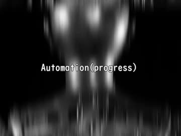 Automation(progress) / Geppei,DrまんじゅうfromM.C.Z,Yochiki,ペッペBOMB