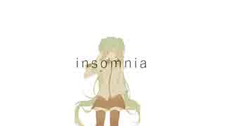 insomnia / 初音ミク