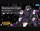 【第一回チュウニズム楽曲公募】 Destructive Code / Ben TinyBunny