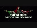 映画『Sicario: Day Of The Soldado／ボーダーライン2』予告編 #2