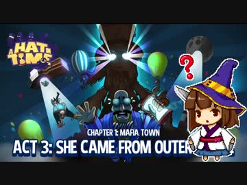 【A Hat in Time】きりたんは帽子がお好き その3【東北きりたん実況】