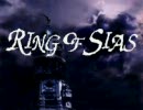 RING OF SIAS オープニング