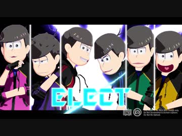 【MMDおそ松さん】派生松ELECT【六つ子生誕祭】