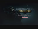 5：MechWarrior Online劇場~Just opened whiskey~