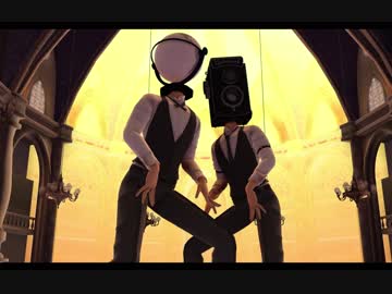 【ＭＭＤ】異形な紳士達のLook What You Made Me Do