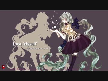 初音ミクDarkでオリジナル曲「Lost Myself」