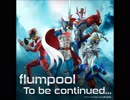 【Infini-T Force】flumpool「To be continued...」歌ってみた