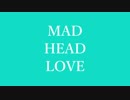 【BASARALOID】MAD HEAD LOVE【尼子/毛利】