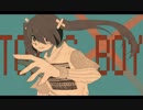 【米津玄師】TOXIC BOY(でたらめRemix)【初音ミク】