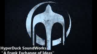 HyperDuck SoundWorks - A Frank Exchange of Ideas