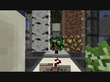 Minecraftを気分的にゆっくり実況part77　TNT式自動原木生産装置