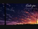 「歌ってみた」Euterpe - supercell