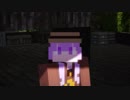 【Minecraft】ゆかりさんが物語を建てる：4頁目【ボイロ実況】