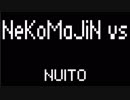 【NUITO】NeKoMaJiN vsをファミコンアレンジしてみた