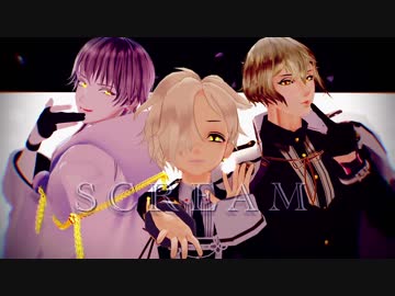 【MMD刀剣乱舞】SCREAM【鶴/五/髭】