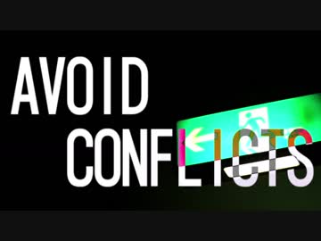【ニコラップ】AVOID CONFLICTS【メンテ・とぬ】