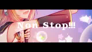 【鏡音リン】 Non Stop!!! 【オリジナル】