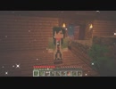 【Minecraft】隣の３人娘 26話【実況+Voiceroid】