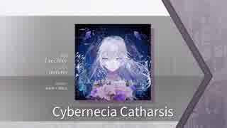 【Arcaea】Cybernecia_Catharsis 【FTR】