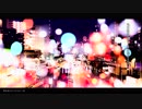 ★愛を伝えたいだとか、歌ってみた。ver.34