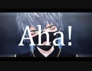 【MMD刀剣乱舞】Aha!【鳴狐】