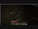 [Minecraft] ずんきりクラフト其の壱拾壱[VOICEROID＋ 実況]
