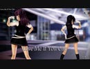 【MMD艦これ】Love Me If You Can (ゴリマ式 親潮、萩風)【Ray-MMD】
