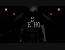 【Fate/MMD】 カルナ アルジュナ ロビンでECHO