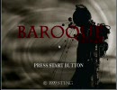 今更だけどPS版BAROQUE（バロック）を久々プレイ2.5