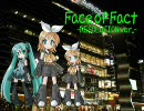 鏡音リンさんが「Face of Fact-RESOLUTION Ver-」を歌う
